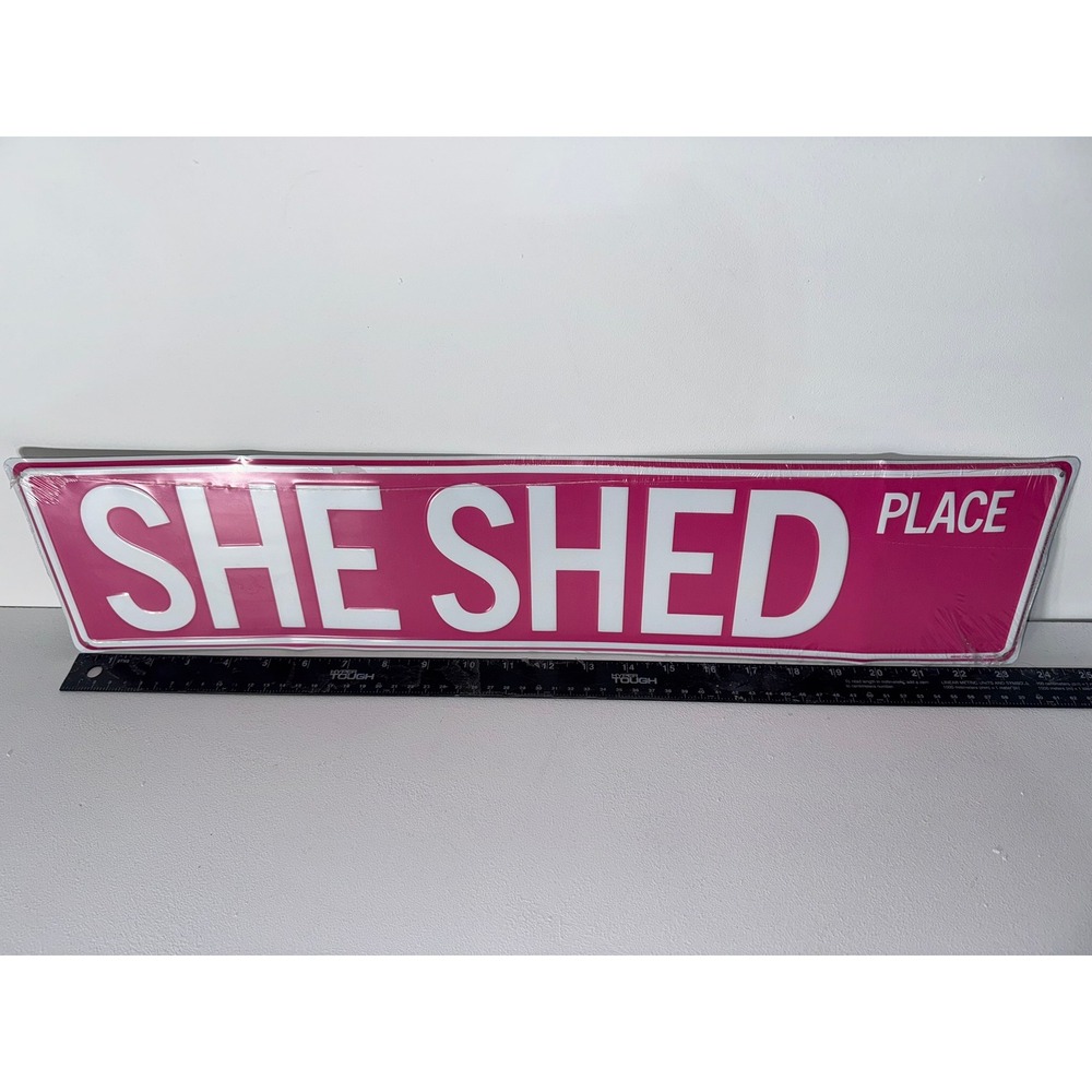 She Shed Place Pink Metal Street Sign Wall Decor Embossed 24 Inch Novelty Art